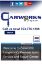Mobile Screenshot of carworks-longmont-auto-repair.com